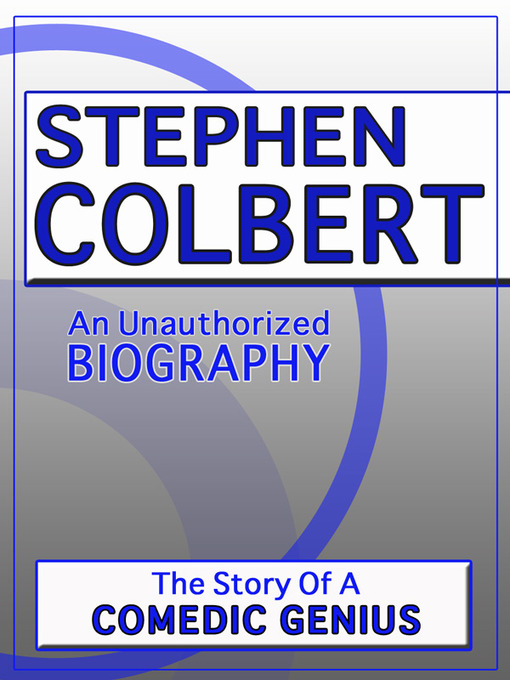 Title details for Stephen Colbert by Belmont and Belcourt Biographies - Available